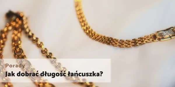 Jak dobrać idealną długość naszyjnika dla mężczyzny? Porady i wskazówki